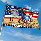 250 Years of Freedom Grommet Flag God Bless America