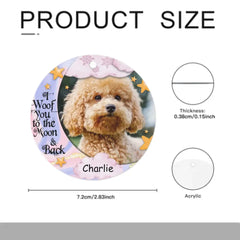 Je vous woof jusqu'à la lune et retour - Ornement de cercle acrylique personnalisé pour les amoureux des chiens