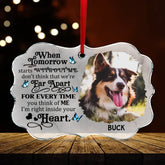 Custom Photo When Tomorrow Starts Without Me - Personalized Christmas Memorial Ornament For Pet Lovers