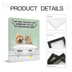 Photo de chat de chien personnalisée sur toile personnalisée - Suivez-vous partout où vous allez