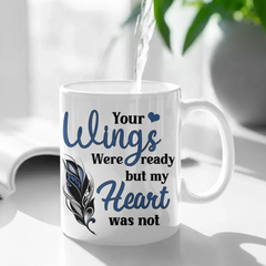 Tasse personnalisée avec photo personnalisée, cadeau de sympathie, vos ailes étaient prêtes mais mon cœur ne l'était pas