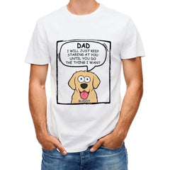 T-shirt unisexe personnalisé personnalisé - Nous continuerons simplement à vous regarder - Cadeau pour les propriétaires d’animaux de compagnie