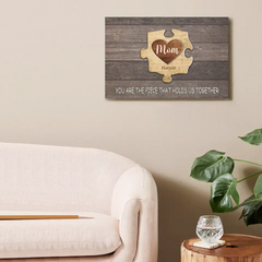 Art mural personnalisé en toile de puzzle - Maman, tu es la pièce qui nous tient ensemble, cadeau pour mère grand-mère