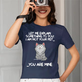 Je ne suis pas votre animal de compagnie Funny Expression Cat Chemise personnalisée
