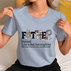 T-shirt exclusif comme un père mais plus fort pour la fête des pères