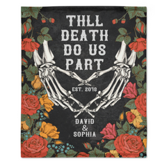 Till Death Do Us Part - Personalized Blanket - Anniversary, Birthday Gift For Couple, Husband, Wife, Girlfriend, Boyfriend