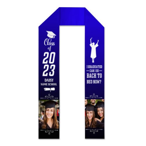 I Graduated Can I Go Back To Bed Now Stoles, Photo Class of 2023 Stoles - Graduation gift - Lovscape