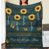 If We Had A Flower For Every Time We Thought Of Our Love For You, We Would Walk Within A Garden Forever - Gift For Mom, Grandma - Personalized Blanket - Lovscape