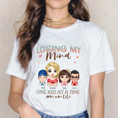 Losing My Mind One Kid At A Time, That's A Pretty Cool Mom Life - Family Personalized Custom Unisex T-shirt, Hoodie, Sweatshirt - Mother's Day, Birthday Gift For Mom - OLESA