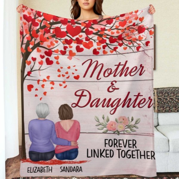 Mother And Daughter Forever Linked Together - Personalized Blanket - Lovscape