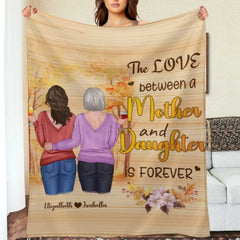 The Love Between A Mother And Daughter Is Forever - Personalized Blanket - Lovscape