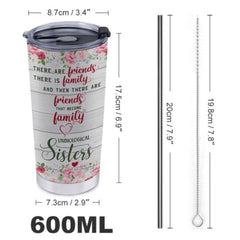 There Are Friends There Is Family - Gift For Bestie - Personalized Tumblers - Lovscape