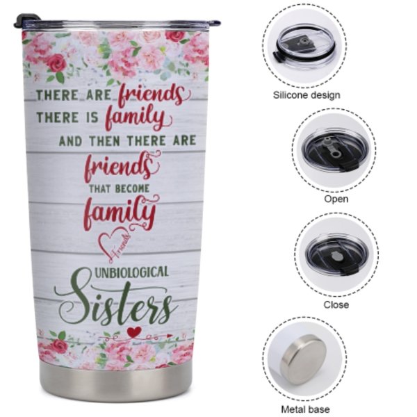 There Are Friends There Is Family - Gift For Bestie - Personalized Tumblers - Lovscape