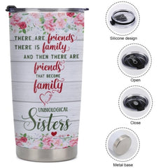 There Are Friends There Is Family - Gift For Bestie - Personalized Tumblers - Lovscape