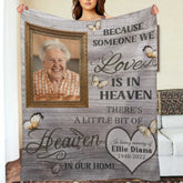 There’s A Little Bit Of Heaven In Our Home - Memorial Personalized Custom Blanket - Upload Image, Sympathy Gift For Family Members - Lovscape