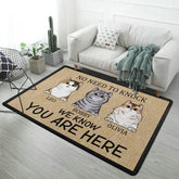 We Know You Are Here - Funny Personalized Cat Decorative Mat - Lovscape