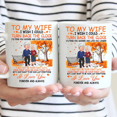 Mug personnalisé - Cadeau pour couple J’aimerais pouvoir remonter l’horloge