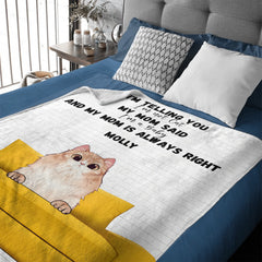 My Mom is Always Right - Personalized Blanket