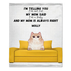 My Mom is Always Right - Personalized Blanket copy