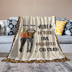 Like Mother Like Daughters Uh Oh - Couverture personnalisée personnalisée pour la famille - Fête des mères, cadeau d'anniversaire pour la mère de la fille 