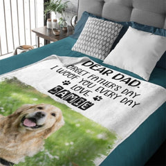 Forget Father's Day woof meow you everyday Gift for Dad, Funny Personalized Blanket - Lovscape