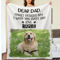 Forget Father's Day woof meow you everyday Gift for Dad, Funny Personalized Blanket - Lovscape