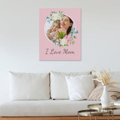 I Love Mom Floral Photo Custom Canva - Lovscape