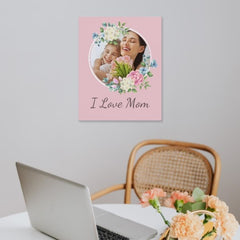 I Love Mom Floral Photo Custom Canva - Lovscape