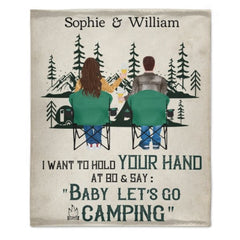 I Want To Hold Your Hand At 80 And Go Camping With You - Gift For Camping Couples, Personalized Blanket - Lovscape