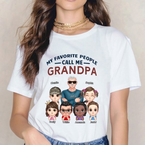 My Favorite People Call Me - Personalized Unisex T-Shirt - Gift For Grandpa - lovscape